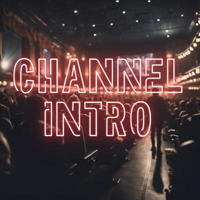 Channel Intro 19