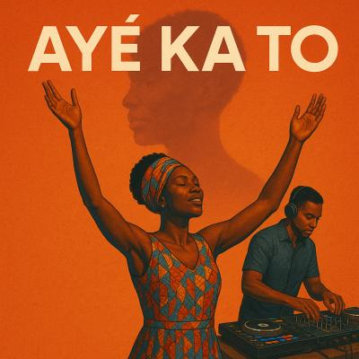 Ayé Ka To [house edit]