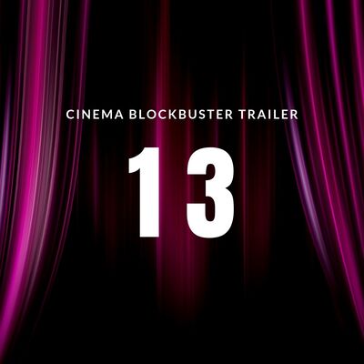 Cinema Blockbuster Trailer 13 (99FIRE-FILMS AWARD)