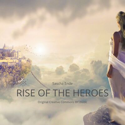 Rise Of The Heroes