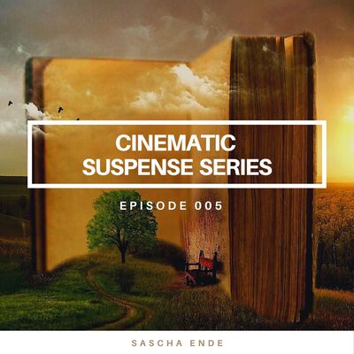 Cinematic Suspense Series Episode 005