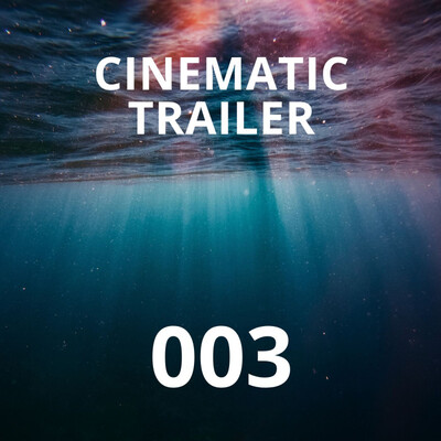 Cinematic Trailer 003