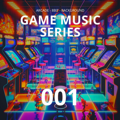 Game Music Series 001 [8bit arcade]