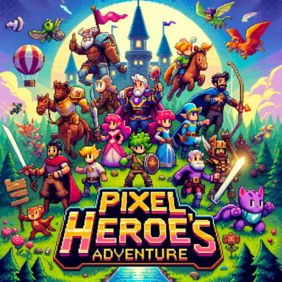 Pixel Heroes' Adventure