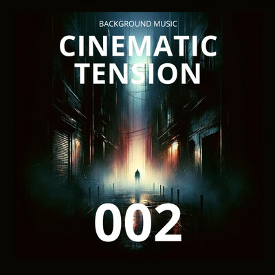 Cinematic Tension 002