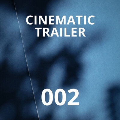 Cinematic Trailer 002